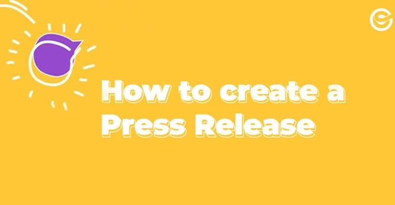 How To Create A Press Release